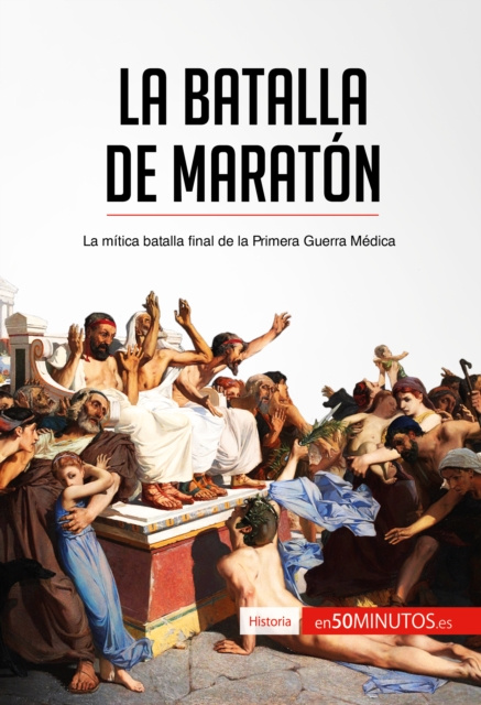 E-book La batalla de Maraton 50Minutos