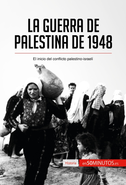 E-kniha La guerra de Palestina de 1948 50Minutos