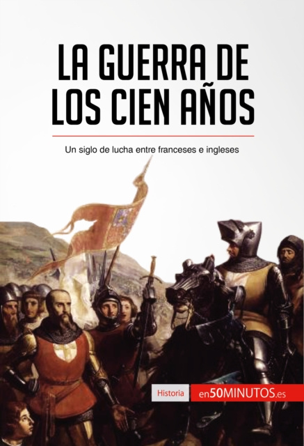 E-kniha La guerra de los Cien Anos 50Minutos