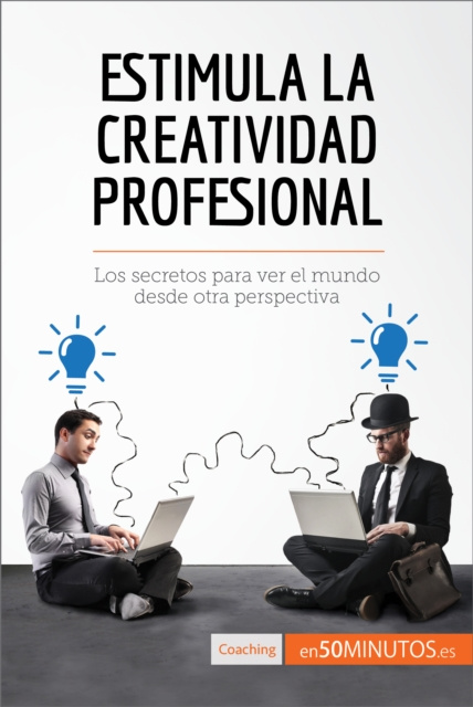 E-book Estimula la creatividad profesional 50Minutos