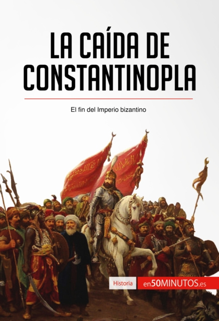 E-knjiga La caida de Constantinopla 50Minutos