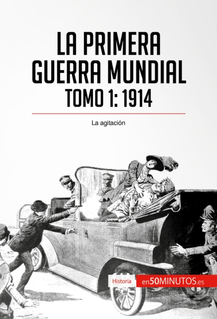 E-kniha La Primera Guerra Mundial. Tomo 1 50Minutos