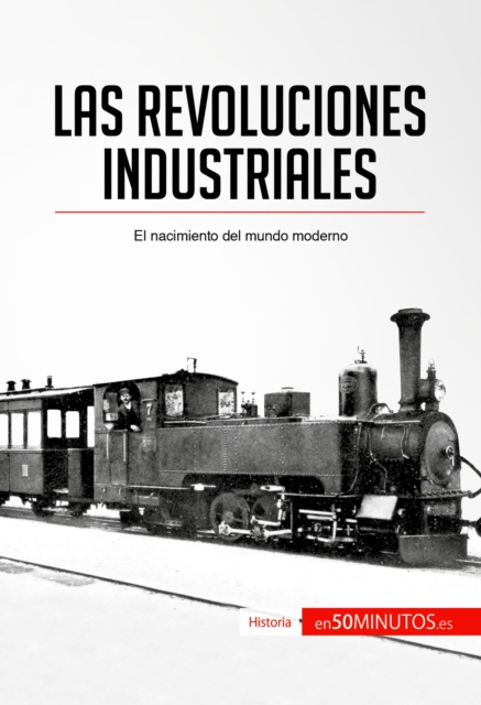 E-kniha Las revoluciones industriales 50Minutos
