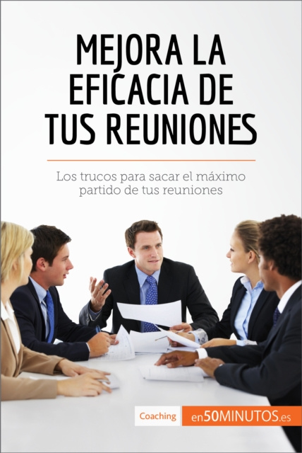 E-kniha Mejora la eficacia de tus reuniones 50Minutos