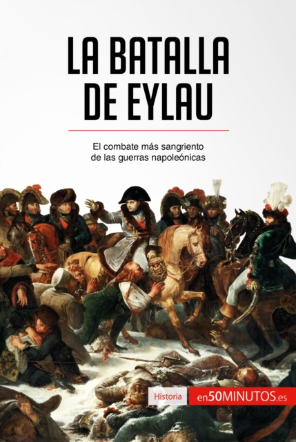 E-kniha La batalla de Eylau 50Minutos