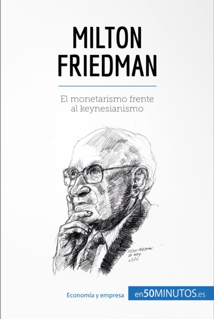 E-kniha Milton Friedman 50Minutos