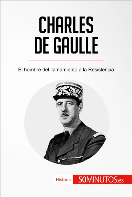 E-book Charles de Gaulle 50Minutos