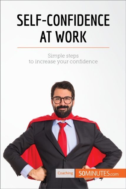 E-knjiga Self-Confidence at Work 50MINUTES