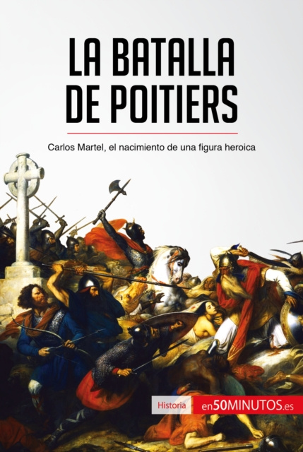 E-kniha La batalla de Poitiers 50Minutos