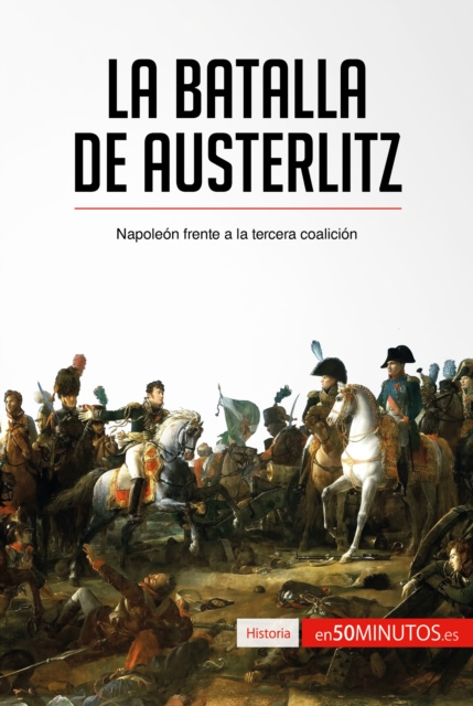 E-kniha La batalla de Austerlitz 50Minutos