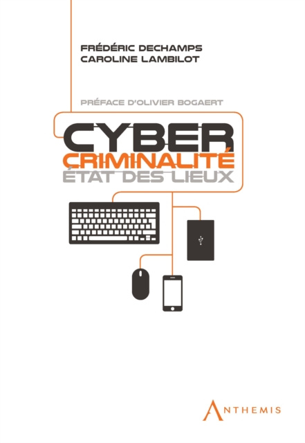 E-kniha Cybercriminalite : etat des lieux Frederic Dechamps
