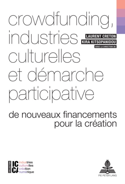 E-kniha Crowdfunding, industries culturelles et demarche participative Creton Laurent Creton