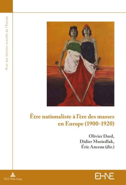 E-kniha Etre nationaliste a l'ere des masses en Europe (1900-1920) Dard Olivier Dard