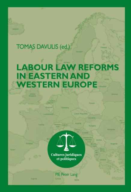 E-knjiga Labour Law Reforms in Eastern and Western Europe Davulis Tomas Davulis