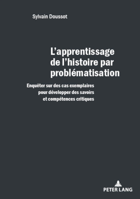 E-kniha L'apprentissage de l'histoire par problematisation Doussot Sylvain Doussot