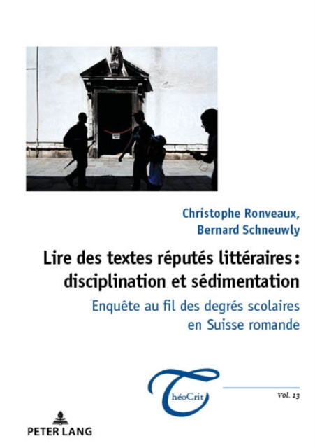 E-kniha Lire des textes reputes litteraires : disciplination et sedimentation Schneuwly Bernard Schneuwly