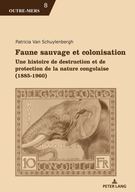 ebook Faune sauvage et colonisation Van Schuylenbergh Patricia Van Schuylenbergh