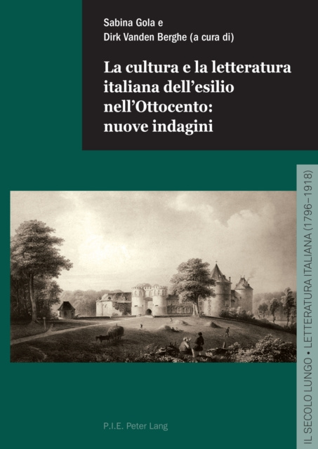 E-book La cultura e la letteratura italiana dell'esilio nell'Ottocento: nuove indagini Vanden Berghe Dirk Vanden Berghe