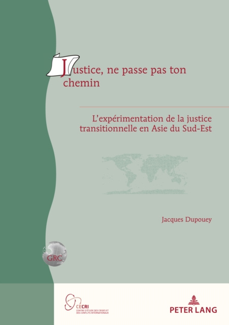 E-kniha Justice, ne passe pas ton chemin Dupouey Jacques Dupouey