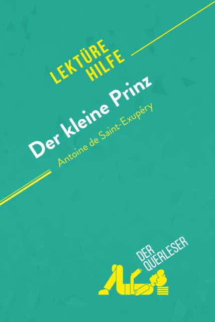 E-kniha Der kleine Prinz von Antoine de Saint-Exupery (Lekturehilfe) Pierre Weber