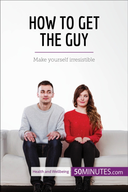 E-knjiga How to Get the Guy 50Minutes