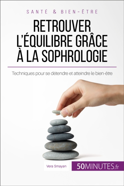 E-kniha Retrouver l'equilibre grace a la sophrologie Vera Smayan