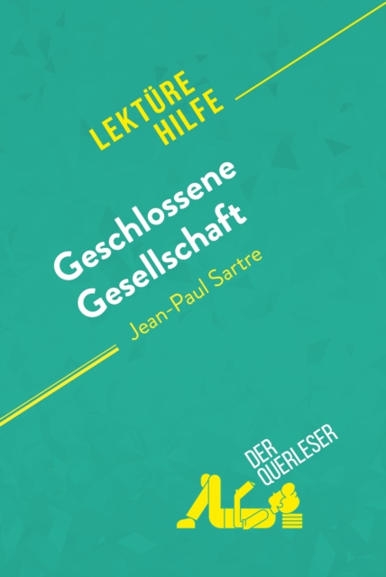 E-kniha Geschlossene Gesellschaft von Jean-Paul Sartre (Lekturehilfe) Baptiste Frankinet