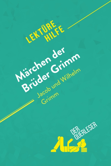 E-book Marchen der Bruder Grimm von Jacob und Wilhelm Grimm (Lekturehilfe) Dominique Coutant-Defer