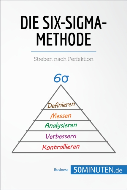 E-kniha Die Six-Sigma-Methode 50Minuten