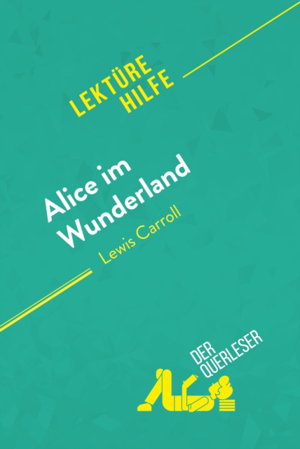E-kniha Alice im Wunderland von Lewis Carroll (Lekturehilfe) Isabelle De Meese