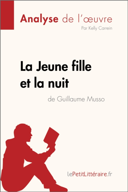 E-kniha La Jeune Fille et la nuit de Guillaume Musso (Analyse de l'oeuvre) lePetitLitteraire