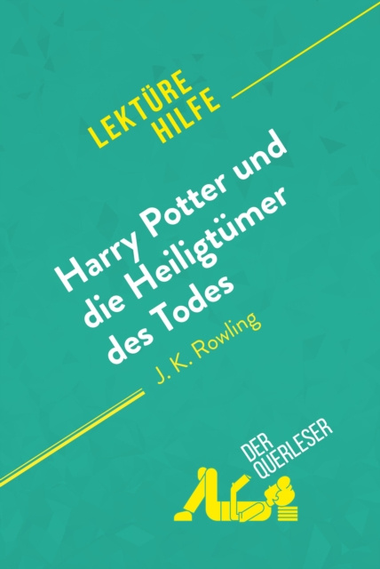 E-kniha Harry Potter und die Heiligtumer des Todes von J. K. Rowling (Lekturehilfe) Amy Ainsworth