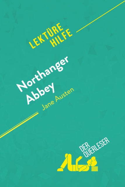 E-kniha Northanger Abbey von Jane Austen (Lekturehilfe) der Querleser