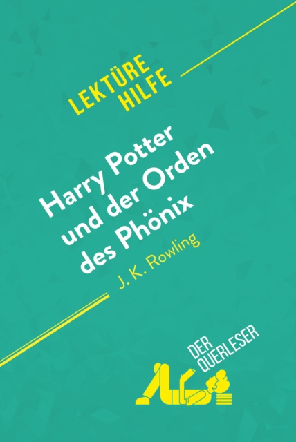 E-book Harry Potter und der Orden des Phonix von J. K. Rowling (Lekturehilfe) Amy Ainsworth
