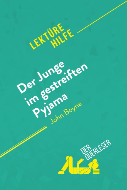 E-book Der Junge im gestreiften Pyjama von John Boyne (Lekturehilfe) der Querleser