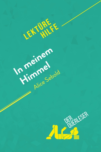 E-kniha In meinem Himmel von Alice Sebold (Lekturehilfe) der Querleser