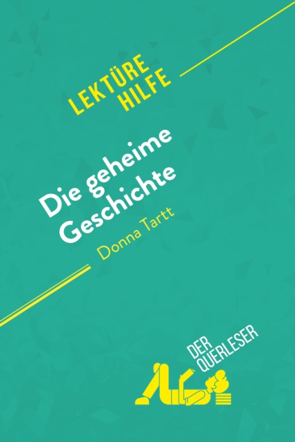 E-kniha Die geheime Geschichte von Donna Tartt (Lekturehilfe) der Querleser