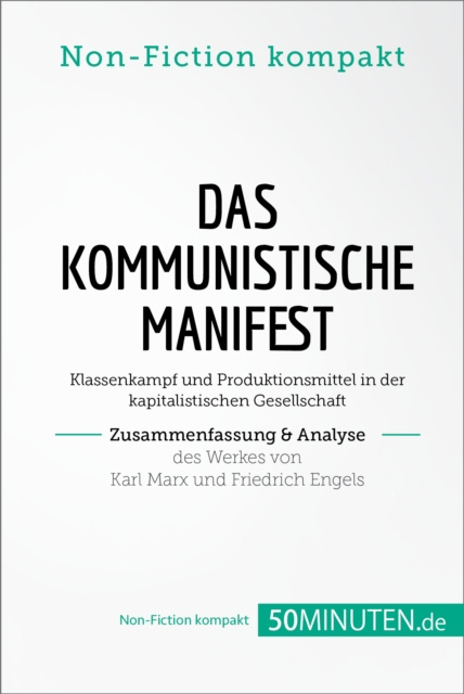 E-kniha Das Kommunistische Manifest. Zusammenfassung & Analyse des Werkes von Karl Marx und Friedrich Engels 50Minuten.de