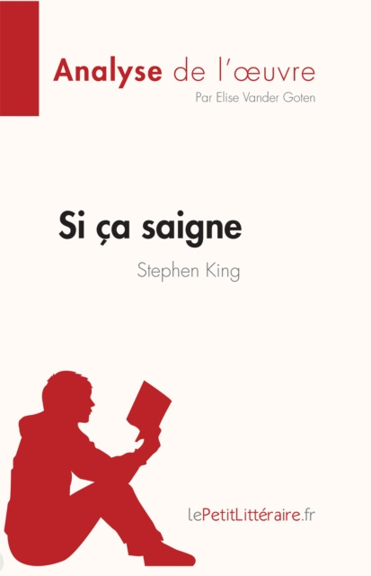 E-book Si ca saigne de Stephen King (Analyse de l'A uvre) Elise Vander Goten