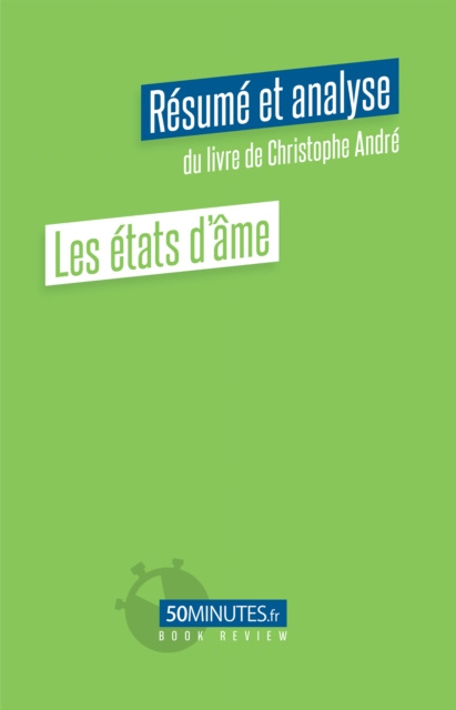 E-kniha Les etats d'ame (Resume et analyse de Christophe Andre) Stephanie Henry