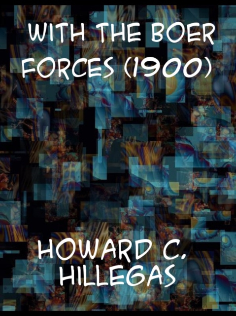 E-knjiga With the Boer Forces Howard Clemens Hillegas