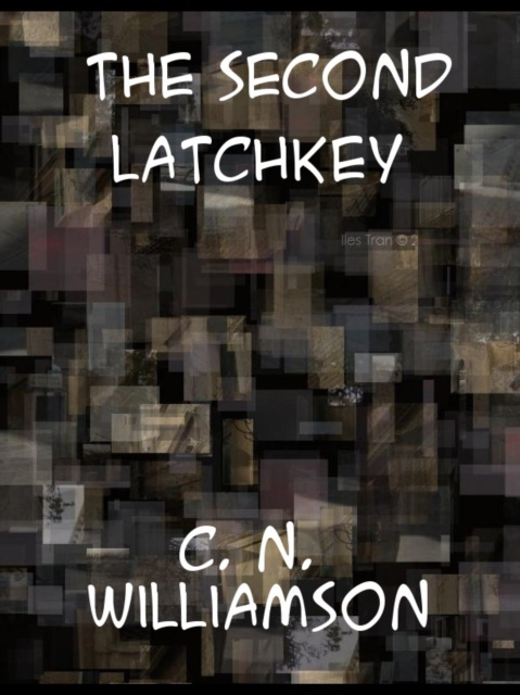 E-knjiga Second Latchkey Charles Norris Williamson