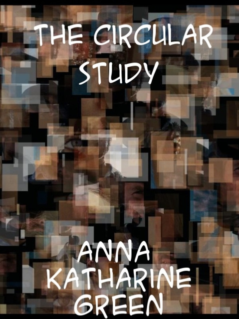 E-knjiga Circular Study Anna Katharine Green