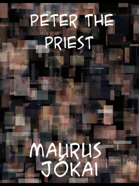 E-kniha Peter the Priest Mor Jokai