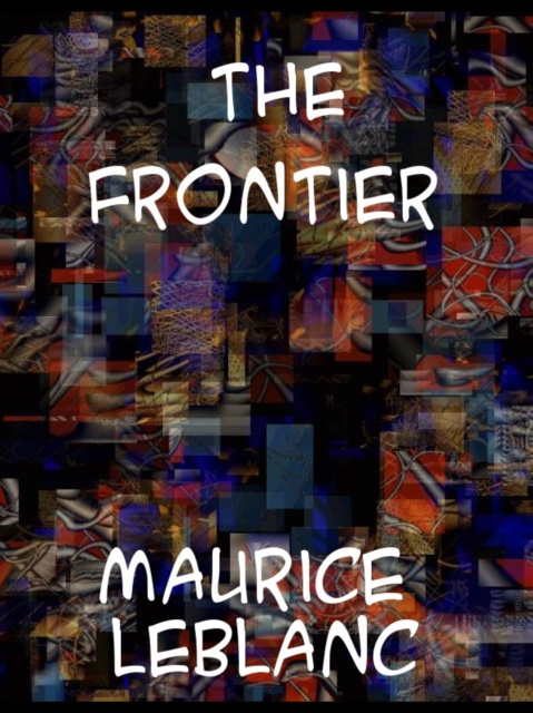 E-knjiga Frontier Maurice Leblanc