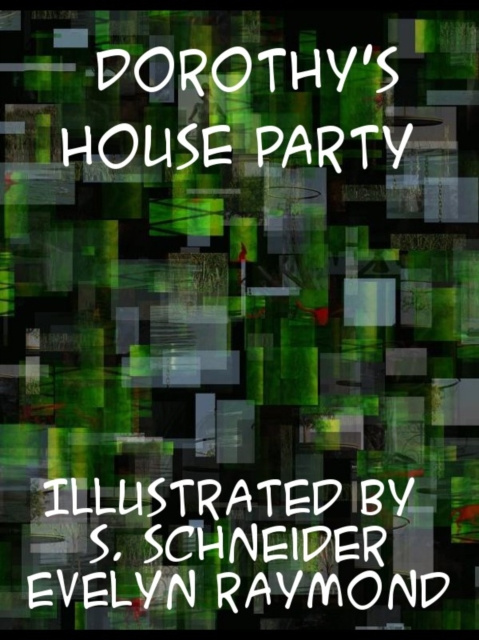 E-kniha Dorothy's House Party Evelyn Raymond