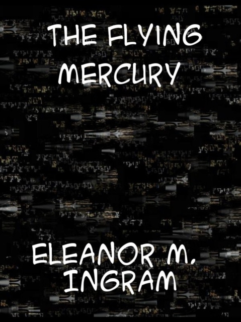 E-knjiga Flying Mercury Eleanor Marie Ingram