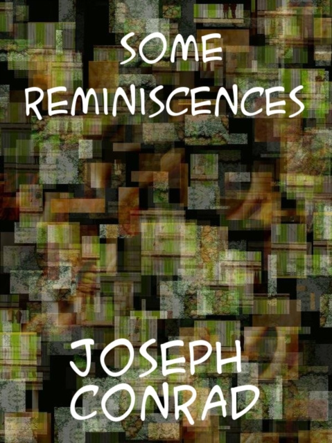 E-knjiga Some Reminiscences Joseph Conrad