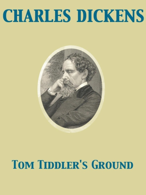 E-kniha Tom Tiddler's Ground Charles Dickens