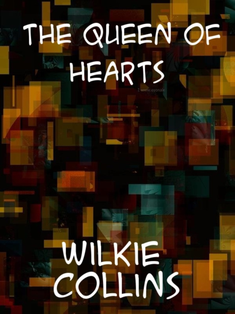E-knjiga Queen of Hearts Wilkie Collins